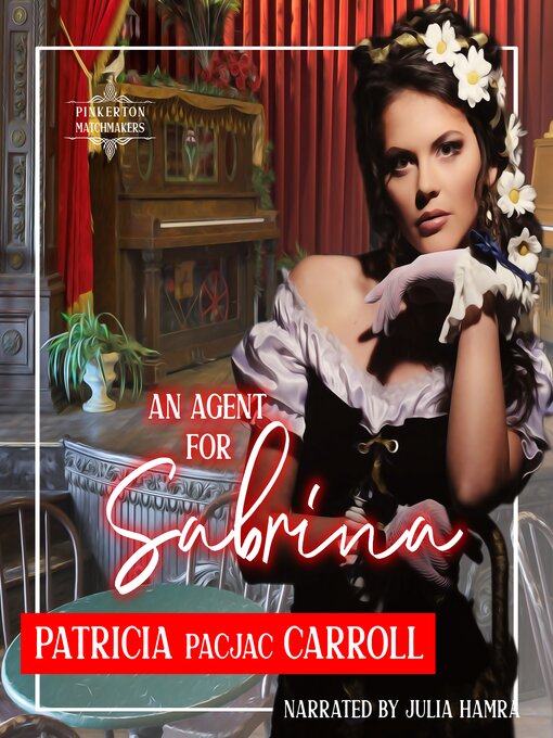 Title details for An Agent for Sabrina by Patricia PacJac Carroll - Available